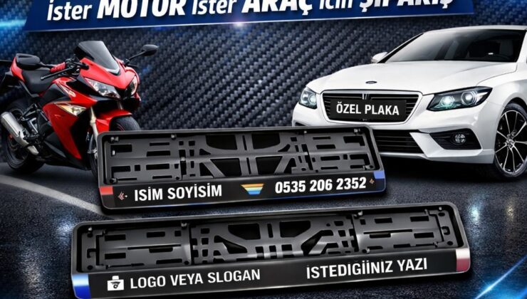 Aracınıza Özel Plakalıklarla Tarzınızı Yansıtın