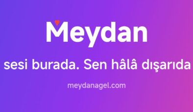 Türkiye’nin Yeni Sosyal Buluşma Noktası: Meydan